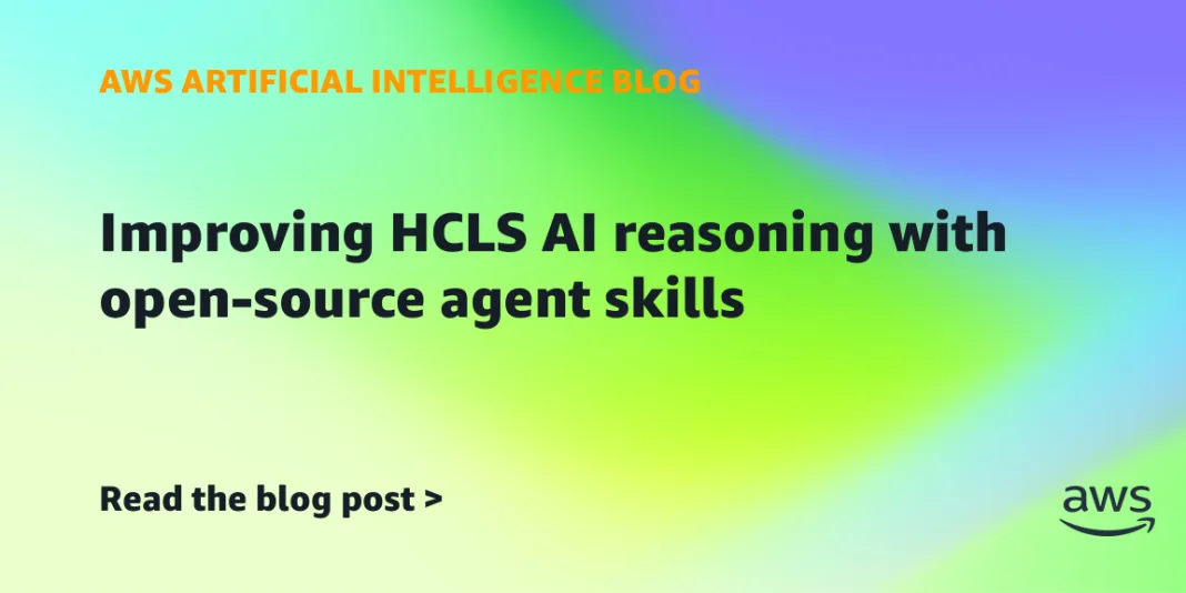 Improving HCLS AI reasoning with open-source agent skills