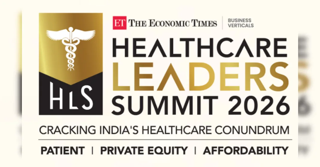 Exploring Private Equity and Patient Affordability at India’s Healthcare Leaders Summit, ETHealthworld